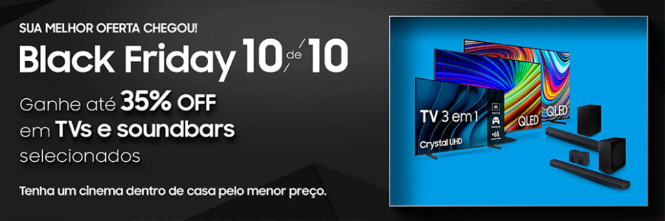 Smart TVs da Samsung na Black Friday